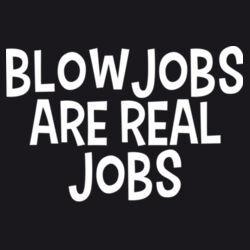 Blowjobs Are Real Jobs - ECO001 100% Recycled Cotton Tote Bag Design