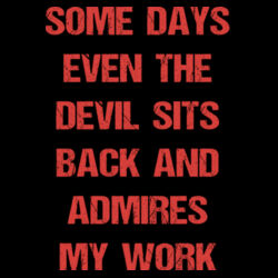 Devil  Admires My Work - GD72 Softstyle® Ladies' T-Shirt Design