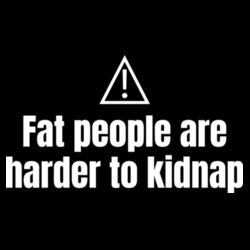 Fat People Are Harder To Kidnap - Heavy Blend™ Adult Hooded Sweatshirt Design