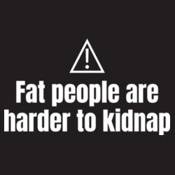 Fat People Are Harder To Kidnap - B645 Vintage Snapback Trucker Design