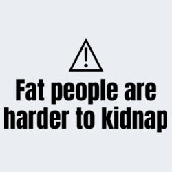 Fat People Are Harder To Kidnap - GD77 Softstyle® Ladies' Tank Top Design
