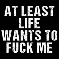 Life Wants To Fuck Me - GD11 Softstyle® Adult Long Sleeve T-Shirt Design