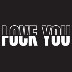 Love You Fuck You - B640 Snapback Trucker Design