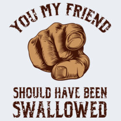 Should Have Been Swallowed - GD12 Softstyle® Adult Tank Top Design