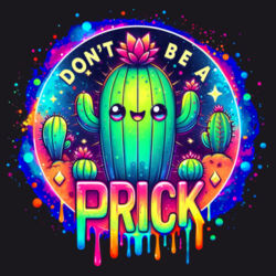 Don't Be A Prick - ECO001 100% Recycled Cotton Tote Bag Design