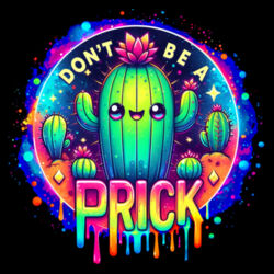 Don't Be A Prick - PC01 8cm Round Sew-On Patch Design