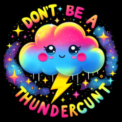 Don't Be A Thundercunt - GD77 Softstyle® Ladies' Tank Top Design