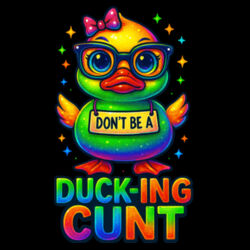 Don't Be A Ducking Cunt - PR01 Portrait 8cm x 12cm Rectangle Sew-On Patch Design
