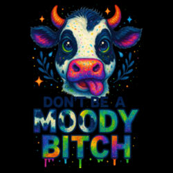 Don't Be A Moody Bitch - GD78 Softstyle® Ladies' V-Neck T-Shirt Design