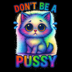 Don't Be A Pussy - GD78 Softstyle® Ladies' V-Neck T-Shirt Design