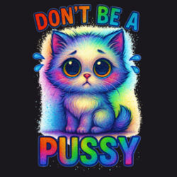 Don't Be A Pussy - ECO001 100% Recycled Cotton Tote Bag Design