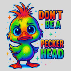Don't Be A Peckerhead - 9cm Square Hardback Drinks Coaster Design