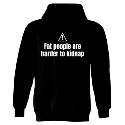 Fat People Are Harder To Kidnap - Heavy Blend™ Adult Hooded Sweatshirt Thumbnail