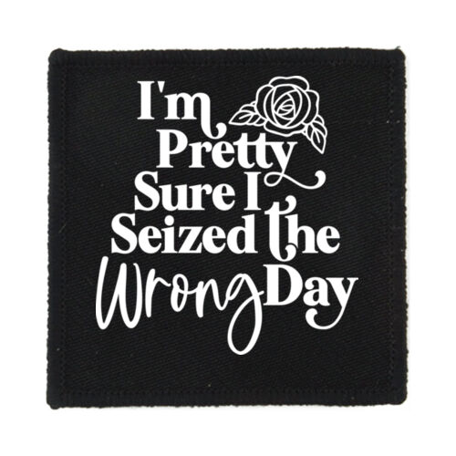 Seized The Wrong Day - PS01 8cm Square Sew-On Patch Thumbnail