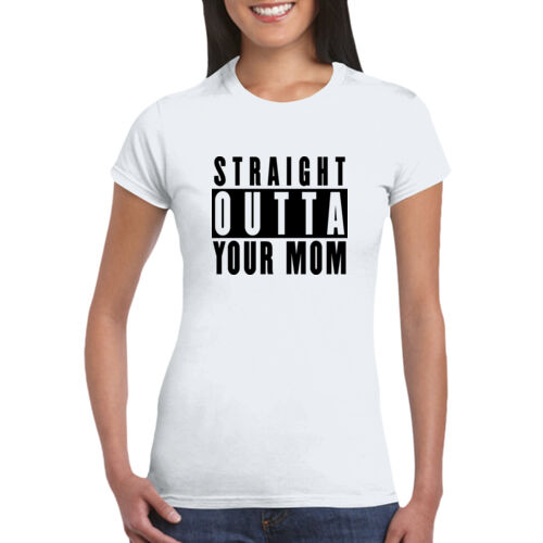 Your Mom - GD72 Softstyle® Ladies' T-Shirt Thumbnail