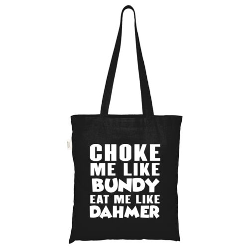 Choke Me Like Bundy - ECO001 100% Recycled Cotton Tote Bag Thumbnail
