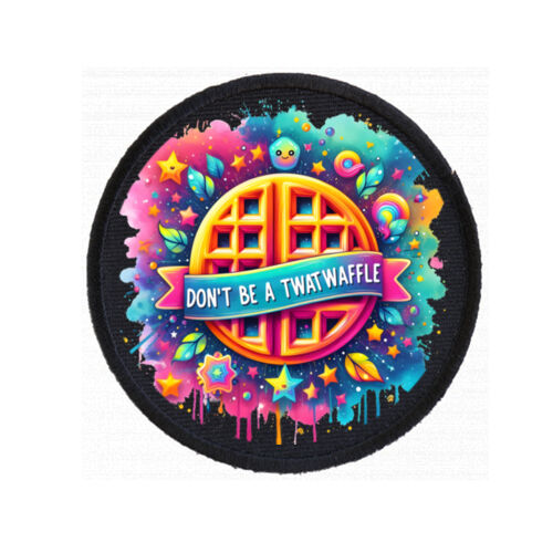 Don't Be A Twatwaffle - PC01 8cm Round Sew-On Patch Thumbnail