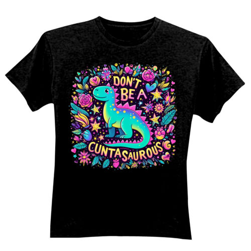 Don't Be A Cuntasaurous - GD01 Softstyle Adult T-Shirt Thumbnail