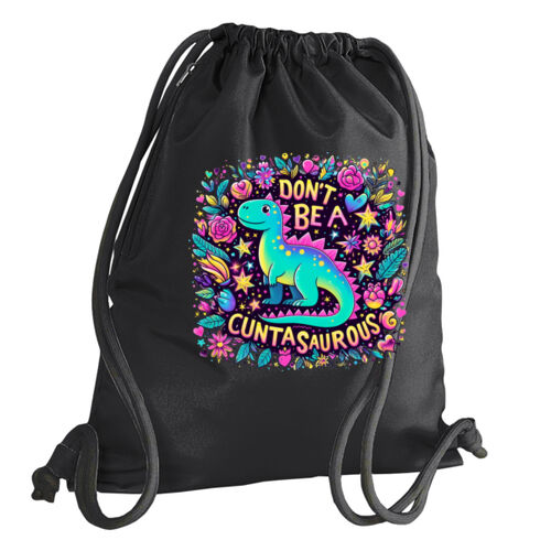 Don't Be A Cuntasaurous - BG110 Icon Gymsac Thumbnail