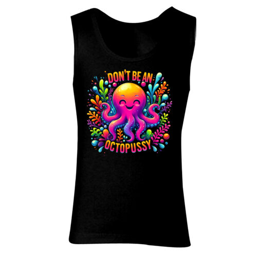Don't Be An Octopussy - GD77 Softstyle® Ladies' Tank Top Thumbnail