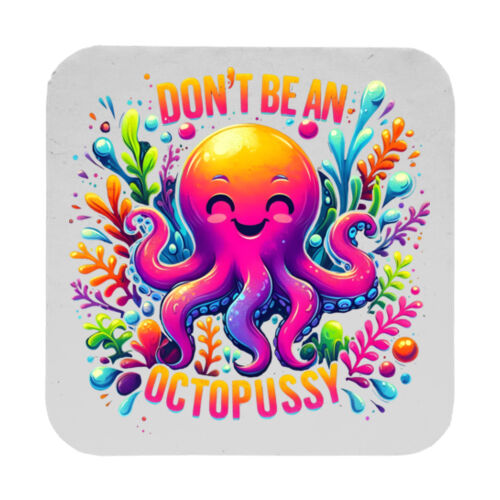 Don't Be A Octopussy - 9cm Square Hardback Drinks Coaster Thumbnail